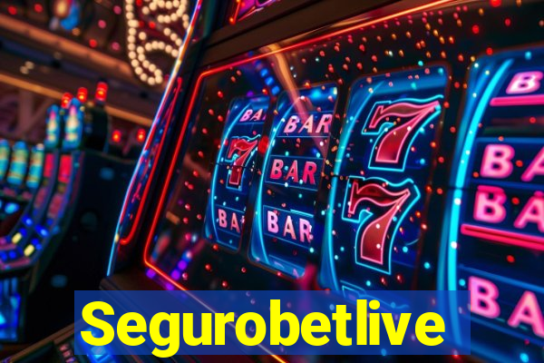 Segurobetlive