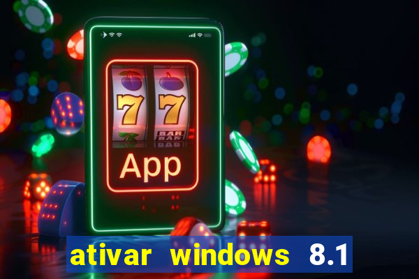 ativar windows 8.1 pro build 9600