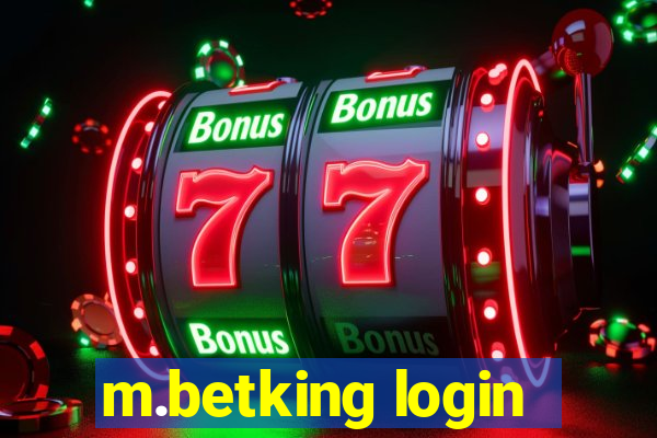 m.betking login