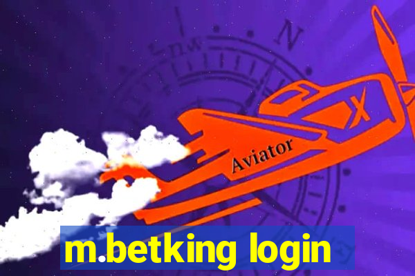 m.betking login