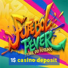 1$ casino deposit