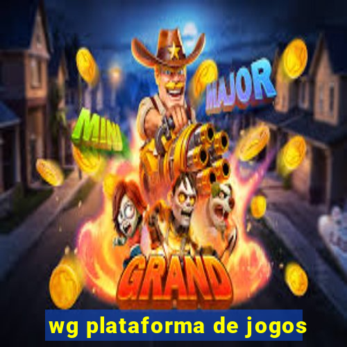 wg plataforma de jogos