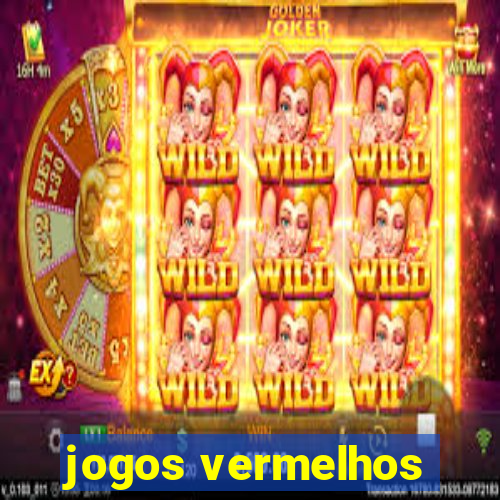 jogos vermelhos