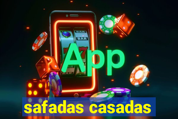 safadas casadas