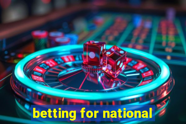 betting for national