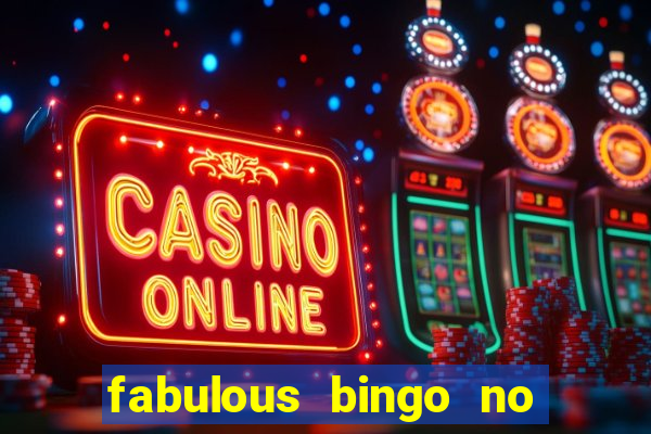 fabulous bingo no deposit bonus code