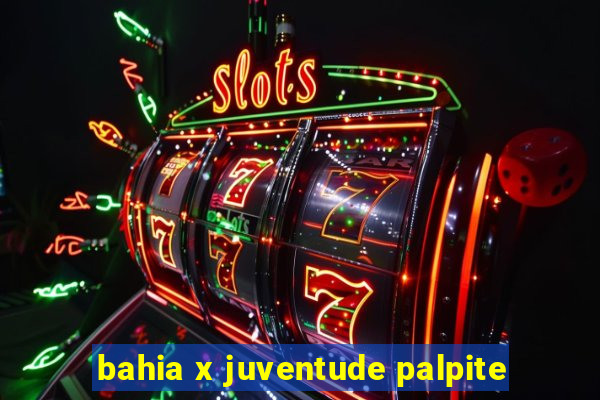 bahia x juventude palpite