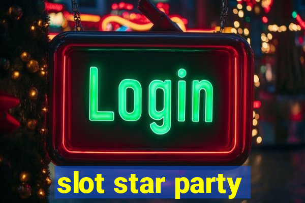 slot star party