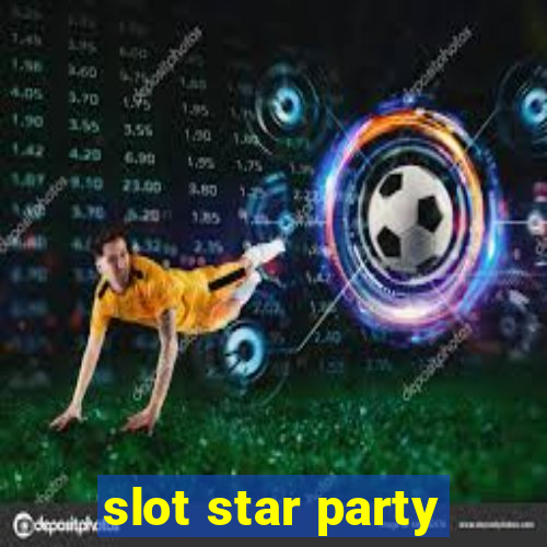 slot star party