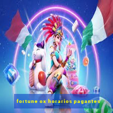 fortune ox horarios pagantes