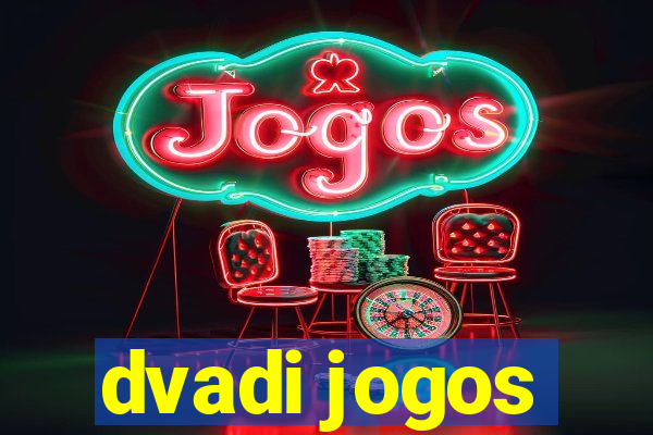 dvadi jogos