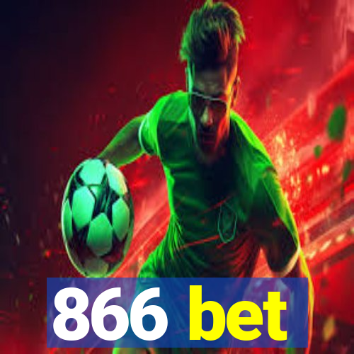 866 bet