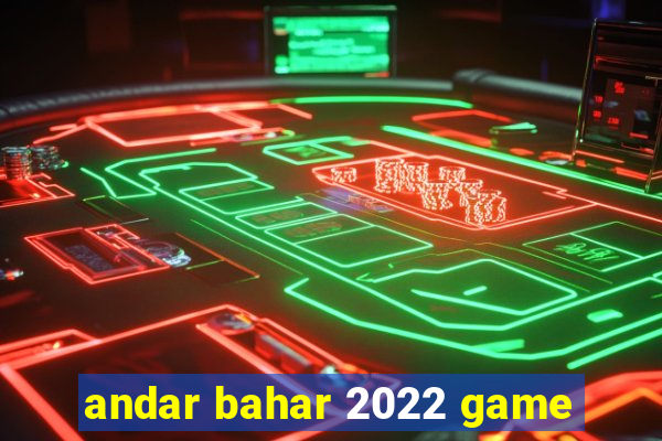 andar bahar 2022 game