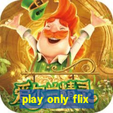 play only flix