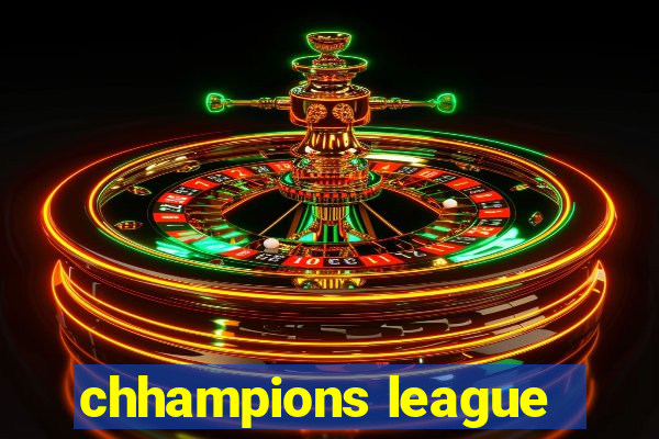 chhampions league