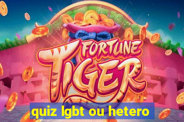 quiz lgbt ou hetero