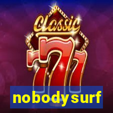 nobodysurf supporters club