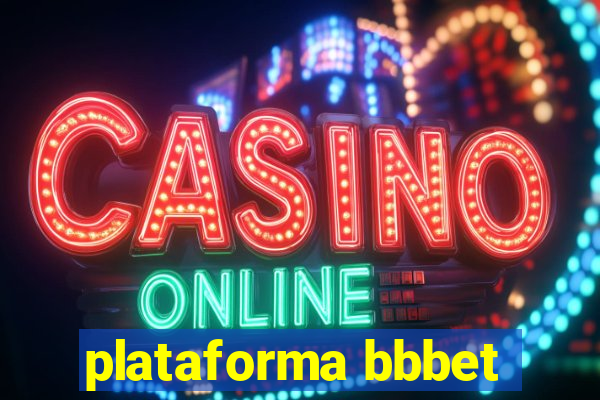 plataforma bbbet