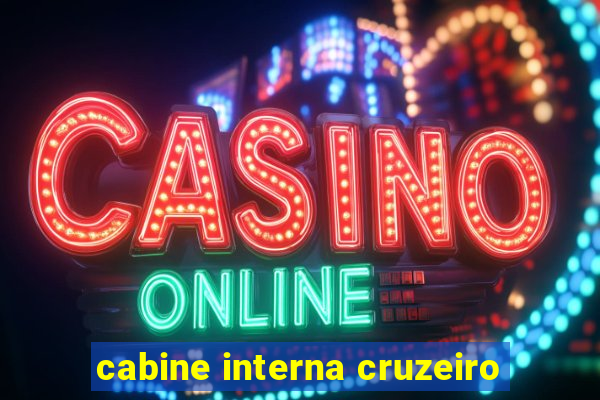 cabine interna cruzeiro