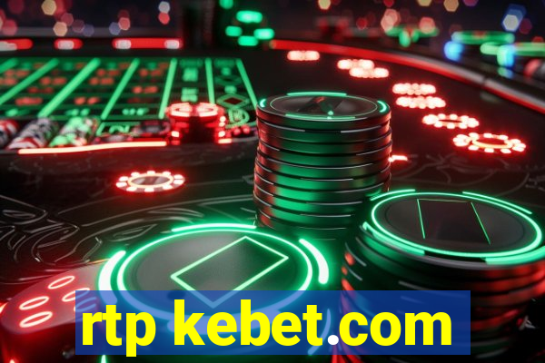 rtp kebet.com