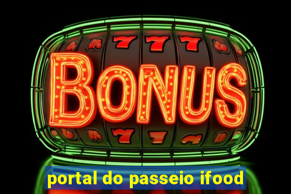 portal do passeio ifood