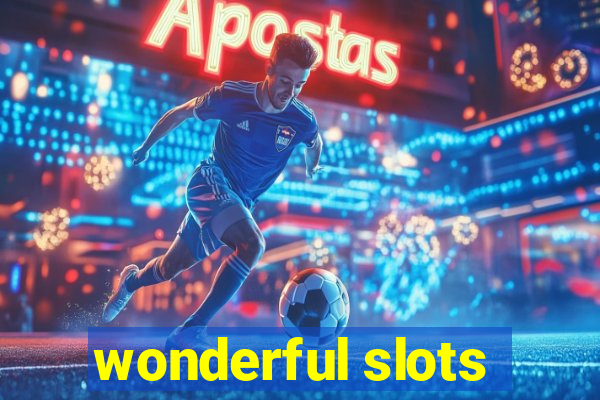 wonderful slots