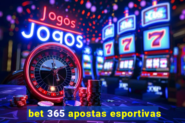 bet 365 apostas esportivas