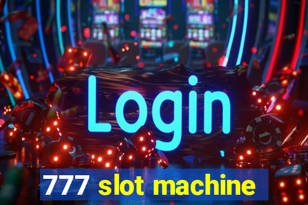 777 slot machine