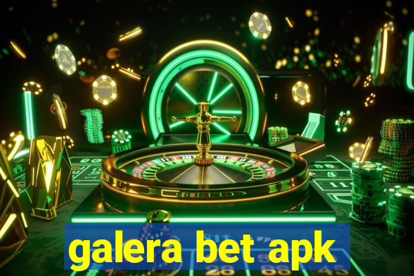 galera bet apk