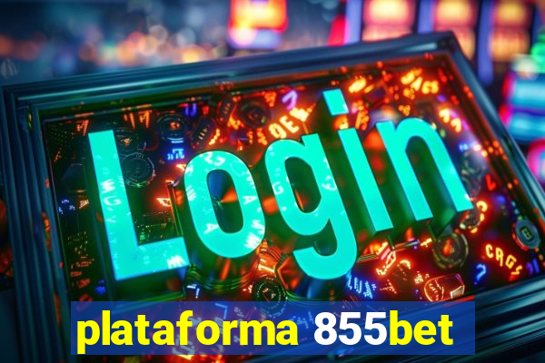 plataforma 855bet