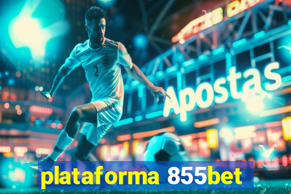 plataforma 855bet