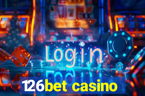 126bet casino