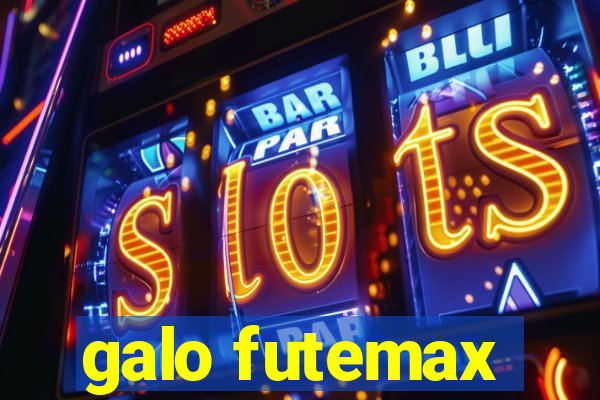 galo futemax