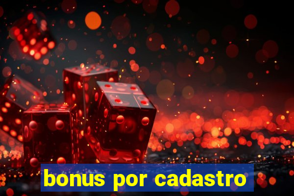 bonus por cadastro