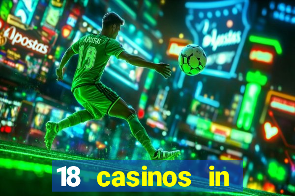 18 casinos in northern california