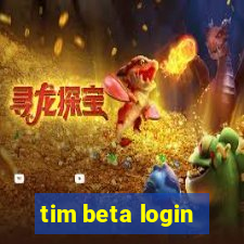 tim beta login