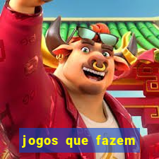 jogos que fazem você ganhar dinheiro