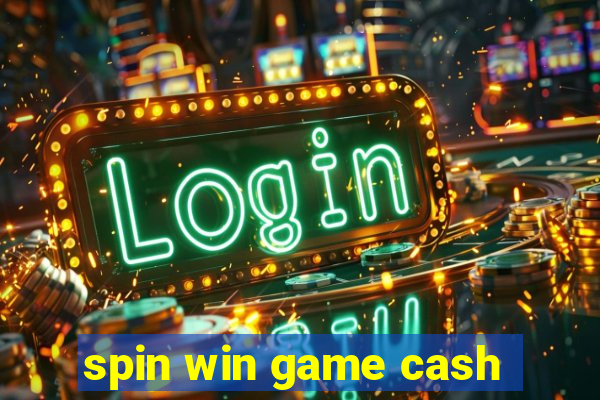 spin win game cash