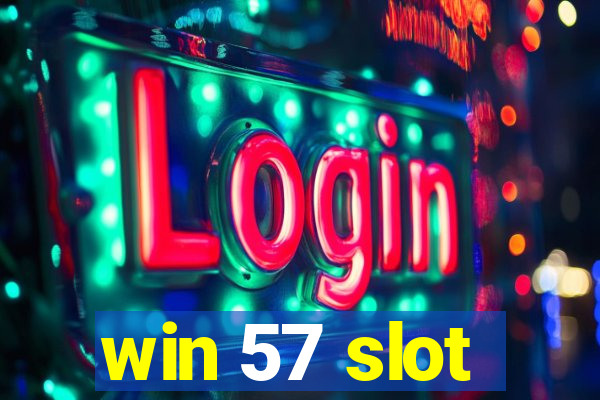 win 57 slot