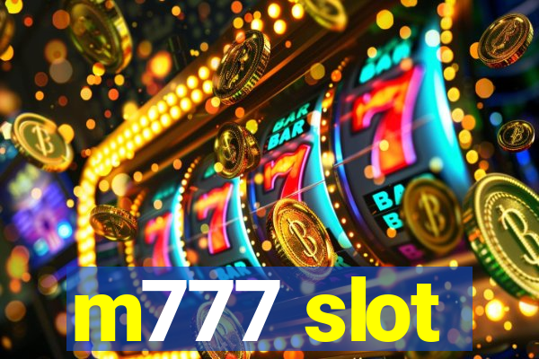 m777 slot