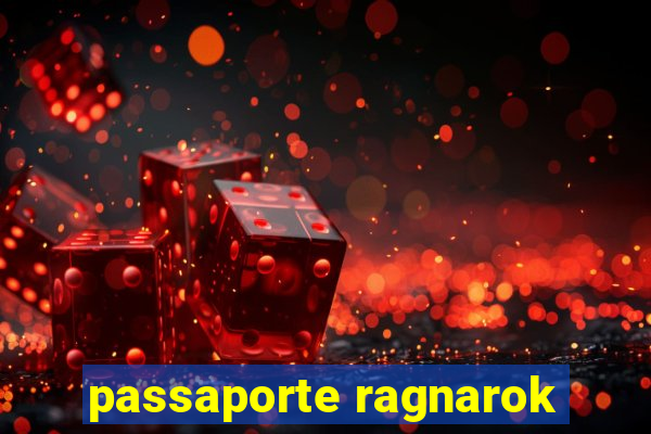 passaporte ragnarok