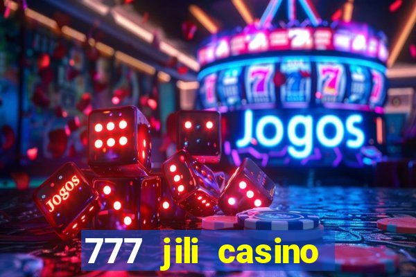 777 jili casino online games