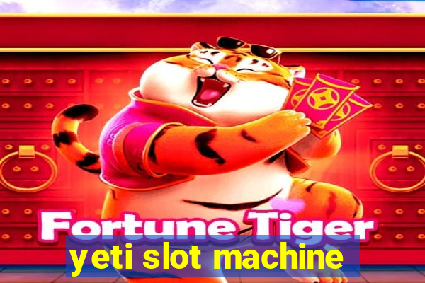 yeti slot machine