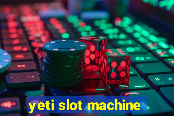 yeti slot machine