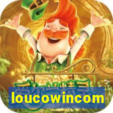 loucowincom