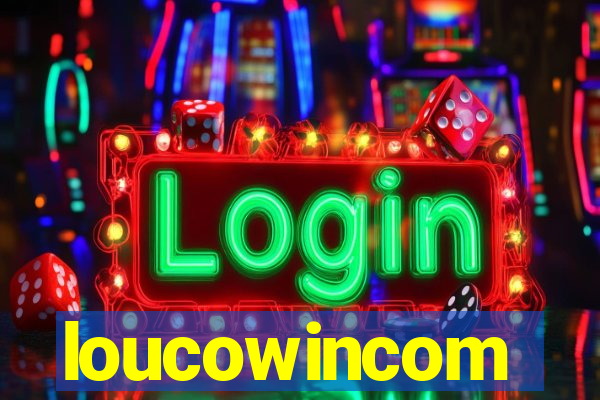 loucowincom