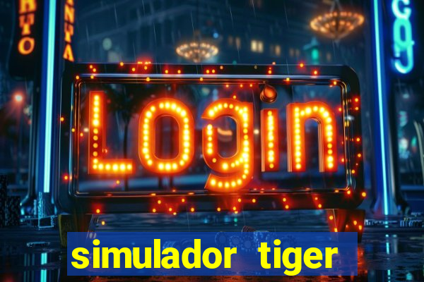 simulador tiger fortune demo