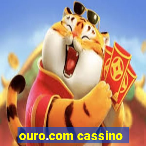 ouro.com cassino