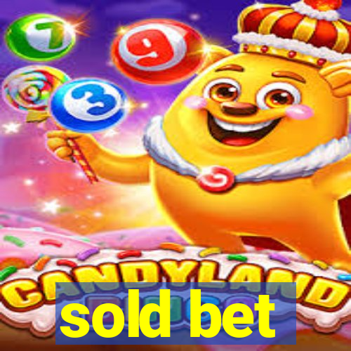 sold bet