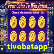 tivobetapp